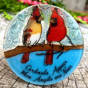 Cardinals Appear When Angels are Near Christmas Tree Ornament - Art Glass Light Catcher