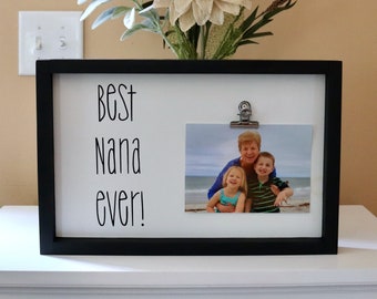 Mothers Day Picture Frame, Grandma Picture Frame, Best Nana Ever, Photo Frame for Mom, Nana Photo Frame, Best Gigi Ever, Mothers Day Gift