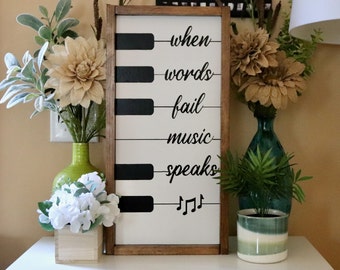 When Words Fail Music Speaks Wooden Farmhouse Sign, Piano Key Motif, Music Lover Gift, Music Farmhouse Sign, Musician Gift, Piano Wall Art