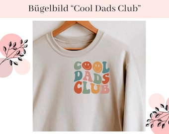 Cool Dads Club Bügelbild | Bügelmotiv | Bügelapplikation | Aufbügelbild | Cool Dads Club | Statement Shirt DIY | Bügelbild Dad | Bügelbild