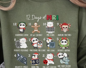 Mri Tech Sweatshirt, 12 Days of Mri, Christmas MRI Tech Sweatshirt, Radiologist Gifts, Mri Tech Gifts, Mri Tech Shirt, Mri Technologist