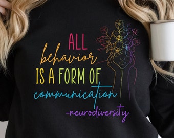 Neurodiversity shirt, Dyslexia Shirt, Autism Shirt, Inclusion Shirt, Sped Teacher shirt, Adhd Shirt, BCBA Shirt, Mental Health Sweatshirt
