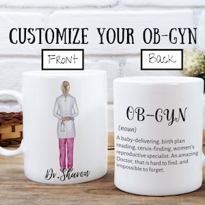 Obgyn Mug, Obgyn Gifts, Resident Doctor Gift, Personalized Obgyn, Baby Doctor, Gynecologist Gift, Obstetrician Gift, Labor and Delivery