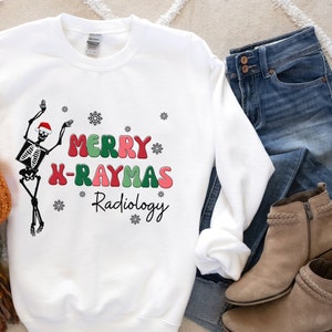Christmas Radiology Sweatshirt, Radiologist Gifts, Xray Tech, Rad Tech, Radiology Shirt, Radiology Gifts, Christmas Sweater, Xray Gift