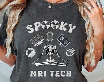 Halloween MRI Tech Shirt, Mri Tech, Halloween Radiology, Mri Tech Shirt, Halloween Shirt, Skeleton Sweatshirt, Spooky Mri Tech