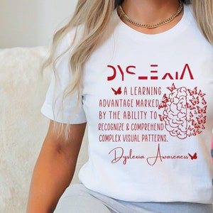 Dyslexia Shirt, Dyslexia Awareness, Dyslexia Awareness Shirt, Brain Shirt, Inclusion Shirt, Neurodiversity, Gift for Her, Dyslexia Month