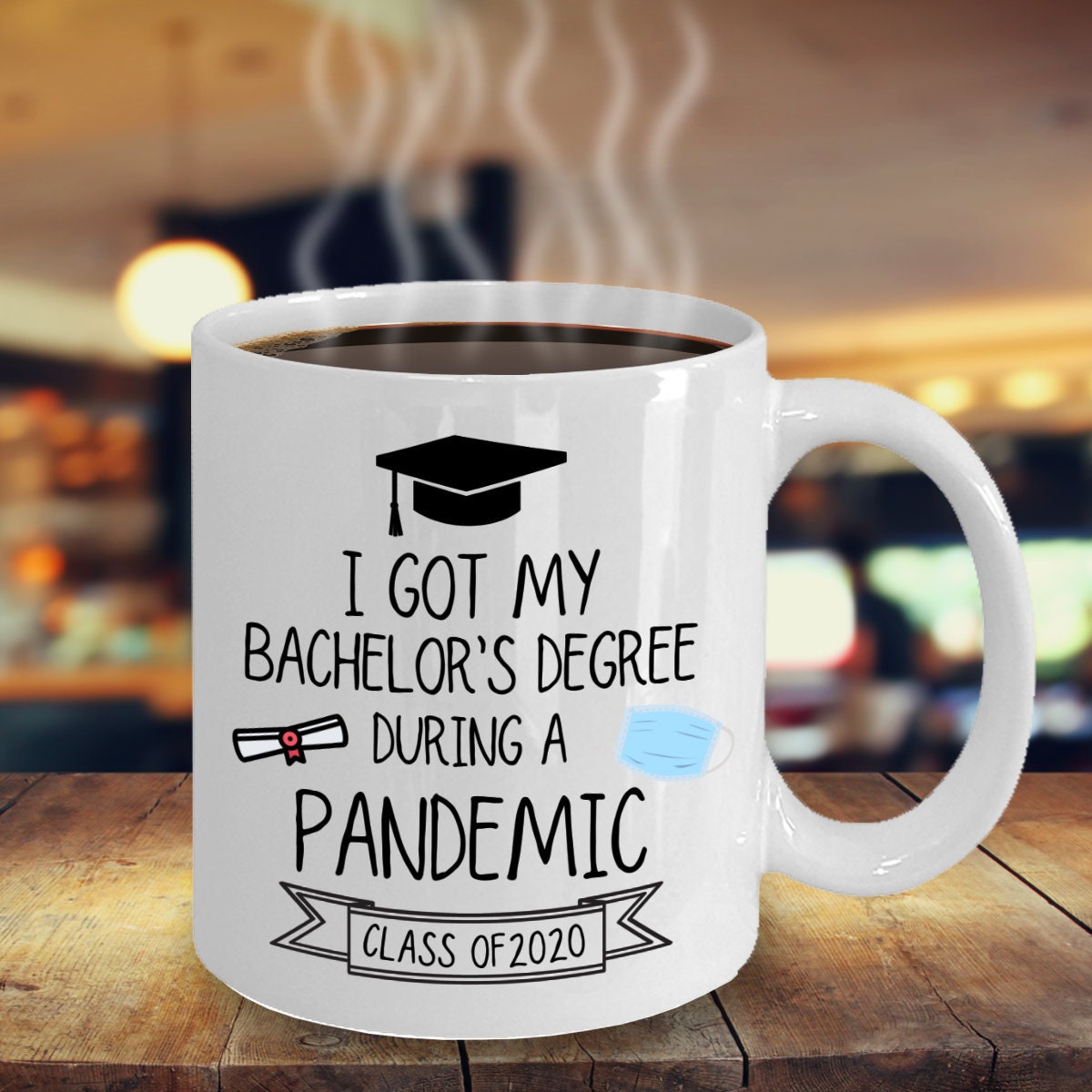 Bachelors Degree Graduation Gifts Pandemic Graduation Mug Etsy