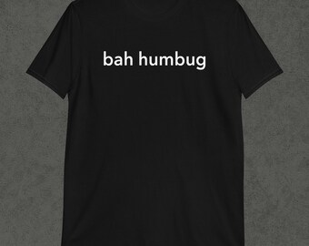 BAH HUMBUG Short-Sleeve Unisex T-Shirt