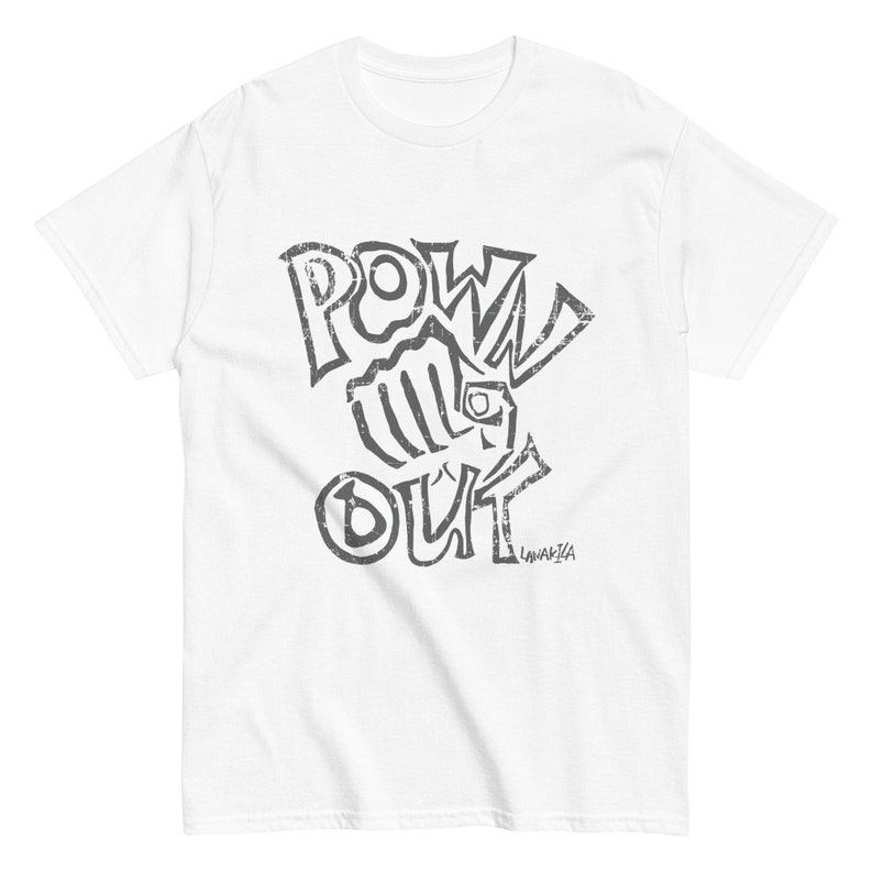 Pown Out Original hand drawn by Artist Lanakila of 808HLA, Hawaii Lanakila Art Men's classic tee