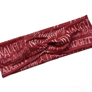 Red naughty or nice, Christmas, twist headband, nurse headband, adult turban, headbands for women, cute headband, stretchy, chunky, boho