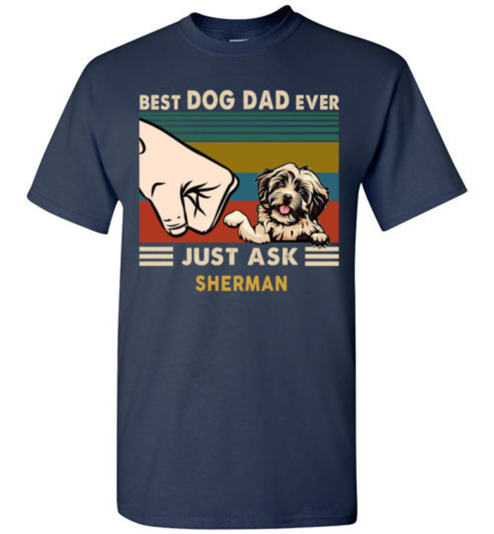 Personalized Best Dog Dad Ever Just Ask TShirt Best Dog Dad Etsy