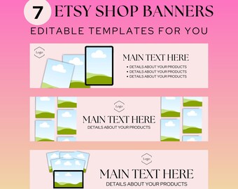 May include: Seven editable Etsy shop banner templates with a pink and yellow gradient background. Each banner features a different design with a landscape scene, clouds, and a logo placeholder. The text "MAIN TEXT HERE" and "DETAILS ABOUT YOUR PRODUCTS" is included on each banner.