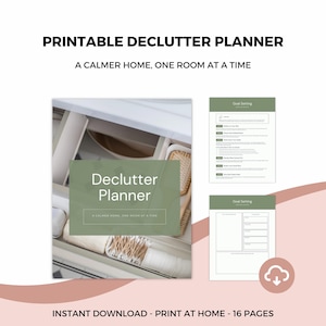 May include: A printable declutter planner featuring a green cover page with the text Declutter Planner and A Calmer Home, One Room At A Time. Two goal setting pages are included, showing organized drawer contents like cotton swabs.