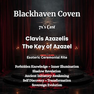 Puede incluir: Imagen con el texto "Blackhaven Coven" y "Clavis Azazelis, The Key of Azazel." La imagen presenta un entorno ceremonial con velas, una tela roja y el texto "Esoteric Ceremonial Rite."