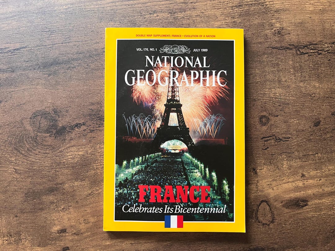 Vintage National Geographic July 1989 – France Bicentennial