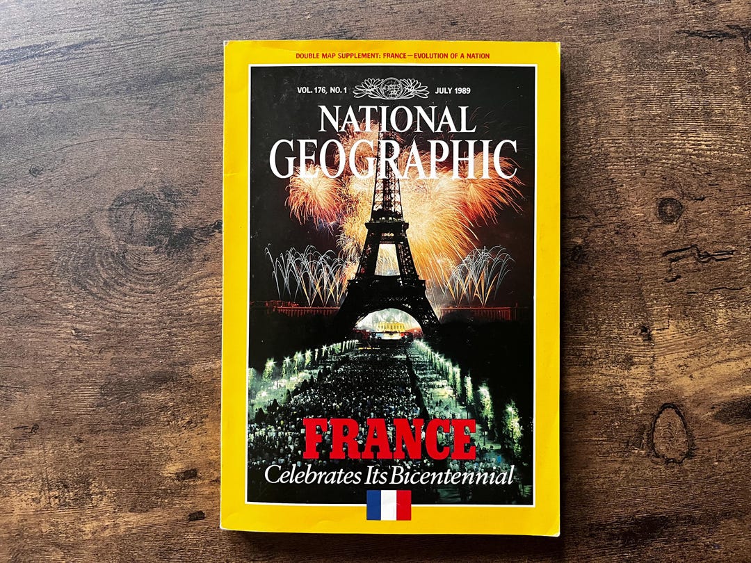 Vintage National Geographic July 1989 – France Bicentennial