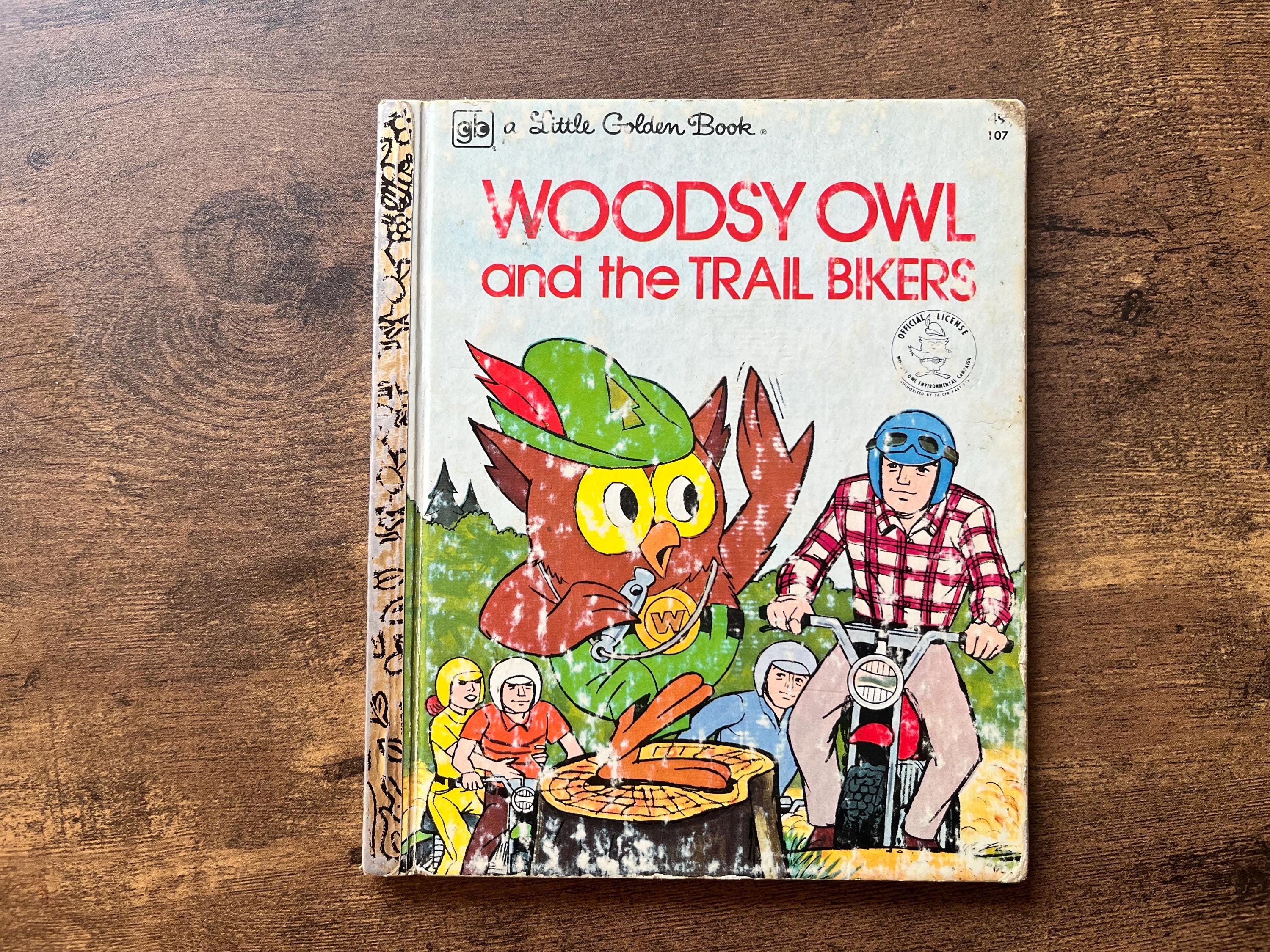 Woodsy Owl and the Trail Bikers a Little Golden Book 1976