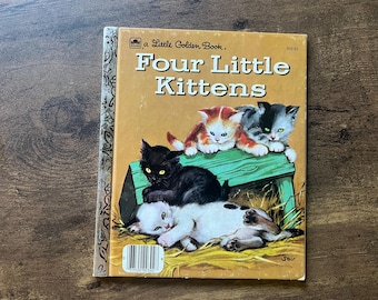 Four Little Kittens A Little Golden Book