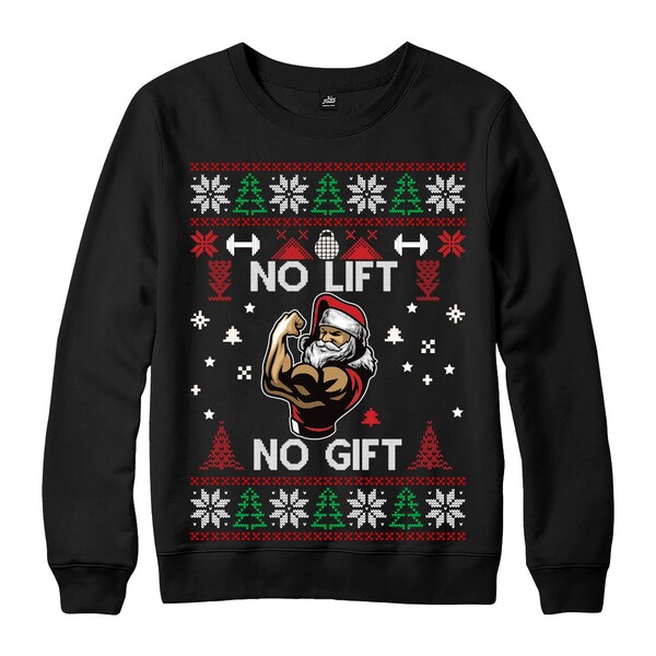 Weihnachtspullover No Lift No Gift Ugly Christmas Sweater