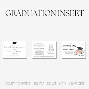 Op de afbeelding: Een witte uitnodiging voor een afstudeerfeest met de tekst "Graduation Insert" bovenaan. Er worden drie uitnodigingsontwerpen getoond, elk met een afstudeerpet-afbeelding en details zoals namen en data. De onderkant van de afbeelding luidt "Ready to Print, Digital Download, 05 Pages."