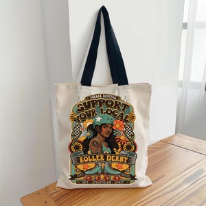 Support Your Local Roller Derby Recycled Tote Bag