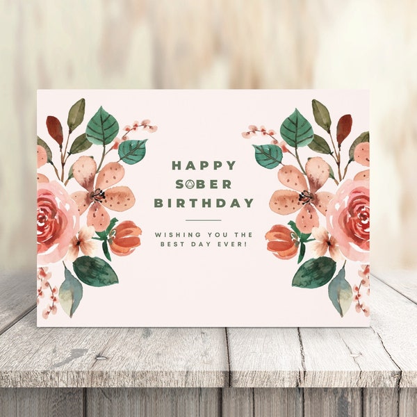 ALCOHOLICS ANONYMOUS: Digital Print, Flowers Sobriety Card, "Happy Sober Birthday", 5"x7" folded, You download it yourself!