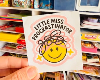 Little Miss Procrastinator Sticker | Funny Stickers