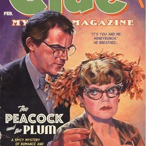 May include: Vintage "Clue" magazine cover featuring a man and woman, with the title "The Peacock and the Plum." The cover art is a retro illustration with text that reads "A Spicy Mystery of Romance and Murder."