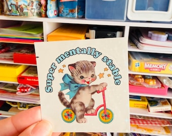 Super Mentally Stable Kitten Sticker | Funny Stickers