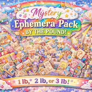 May include: A colorful illustration of a clear bag filled with ephemera. The bag is tied with a rainbow ribbon. Text reads "Mystery Ephemera Pack BY THE POUND!" with options for 1 lb, 2 lb, or 3 lb.