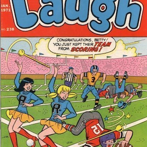 May include: Comic book cover for "Laugh" magazine, featuring a football game scene. Cheerleaders in blue and yellow outfits cheer as players in helmets and jerseys are on the field. The title "Laugh" is in large blue letters.