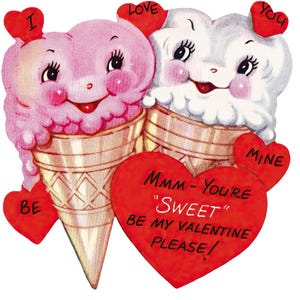 May include: A vintage Valentine's Day card depicting two ice cream cones with faces. One is pink, the other white, both with smiling faces and heart-shaped details. Red hearts with text such as "I Love You" and "Be Mine" are included.