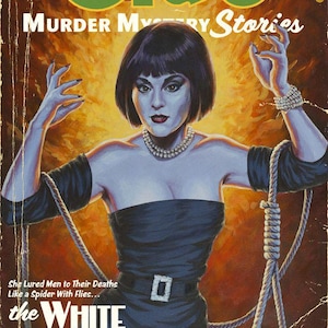 May include: Vintage magazine cover for "Clue: Murder Mystery Stories" featuring a woman in a black dress with a noose. The cover art has a retro style with the title "the White Widow" and the text "A Thrilling New Wadsworth the Butler Mystery".