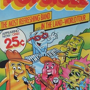 May include: Vintage Popsicle advertisement poster. The poster features cartoon popsicle characters playing musical instruments. Text includes "The Most Refreshing Band in the Land-World Tour" and "The Totally Refreshing Taste of Troppo."