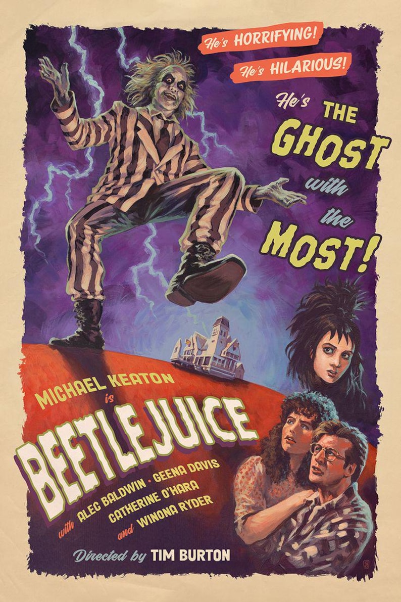 May include: Movie poster for Beetlejuice, featuring Michael Keaton in a striped suit. The poster has a purple and orange color scheme with the text "He's the Ghost with the Most!" and the names of the cast and director.
