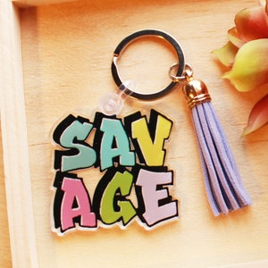 Keychain | Savage | slang | acrylic keychains