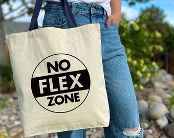 No Flex Zone Canvas Tote Bag, Slang, Heavy Canvas Bag, SALE, Reusable Bag