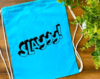 Slayyyyy Drawstring Bag, Summer Bag, Slang, Slay,