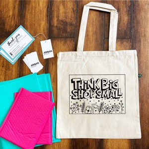 Think Big Shop Small Recycled Canvas Tote Bag, support small business, reusable bag, gift for her, boss lady image 3