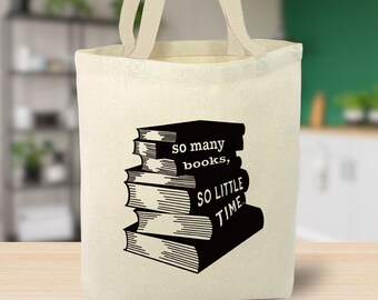 Book Lover Tote Bag, So Many Books So Little Time Canvas Tote Bag, Bookish, gift for a reader, reusable bag, aesthetic tote bag