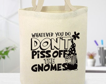 Plant Gnomes Canvas Tote Bag, Don't Piss Off The Gnomes, Canvas Tote Bag, Plant Lover, Garden, Reusable Bag, Gift For A Gardener