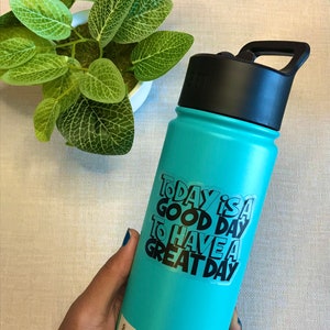 Sticker A Good Day To Be A Great Day clear sticker laptop sticker waterproof sticker water bottle sticker, SALE image 3