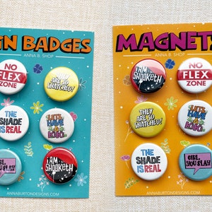 Pin Badge, Snatched, Slang Words Badges, 1.25 Pin Buttons, magnets image 3