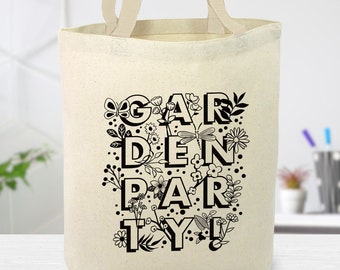 Garden Party! Canvas Tote Bag, Plant Lover, Garden, Reusable Bag, Aesthetic Bag, gardening bag, gifts for her, cool tote bag