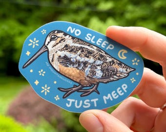 American Woodcock No Sleep Just Meep vinyl sticker