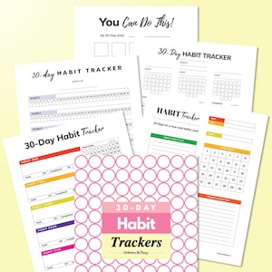 May include: A collection of 30-day habit tracker sheets featuring various layouts, grids, and checklists. The pages include text such as You Can Do This!, 30-Day Habit Tracker, and Habit Trackers, with colorful accents in pink, orange, green, and purple.