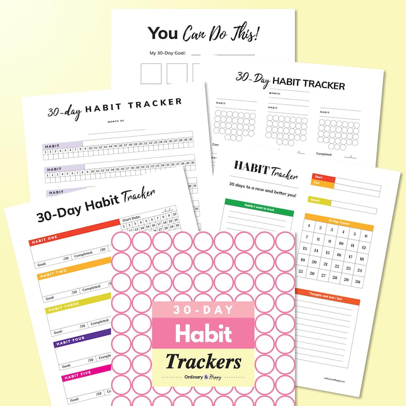 May include: A collection of 30-day habit tracker sheets featuring various layouts, grids, and checklists. The pages include text such as You Can Do This!, 30-Day Habit Tracker, and Habit Trackers, with colorful accents in pink, orange, green, and purple.