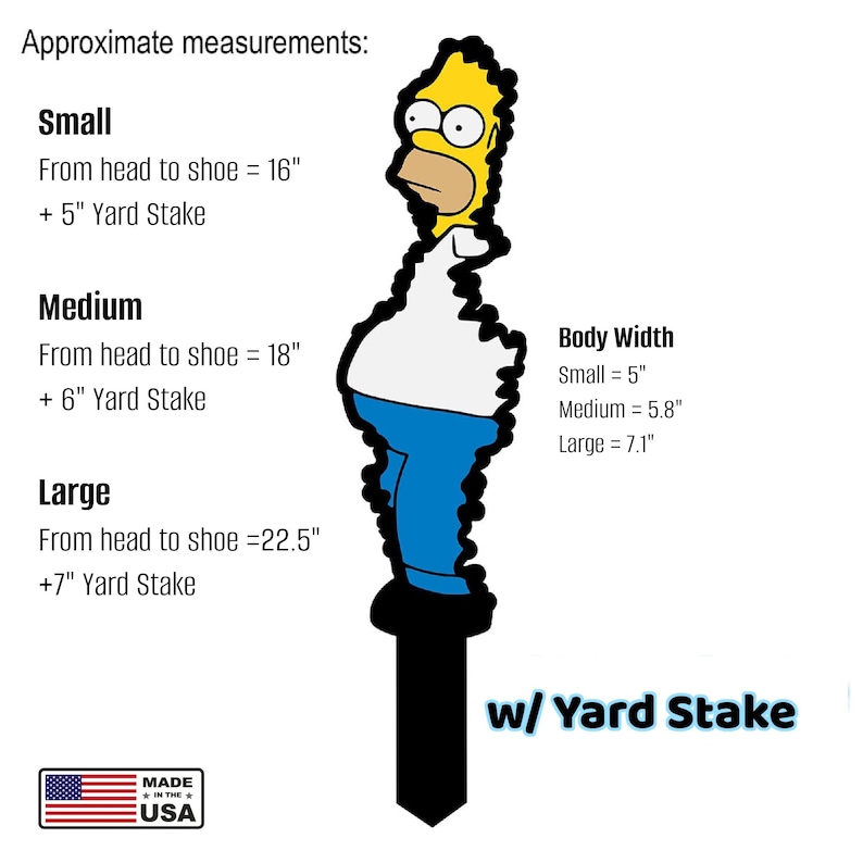 May include: A yellow, white, and blue cartoon character yard stake with text listing dimensions: Small 16 inches plus 5-inch stake, Medium 18 inches plus 6-inch stake, Large 22.5 inches plus 7-inch stake, and body widths of 5, 5.8, and 7.1 inches.