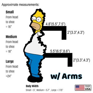 May include: A graphic illustration of a cartoon character with yellow skin, a white shirt, and blue pants. Text indicates approximate measurements for small, medium, and large sizes, ranging from 16 to 24 inches in height, with body widths of 5 to 7.75 inches.