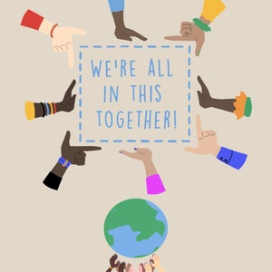 We&#39;re all in this together, Diversity Poster ( Digital, Printable)